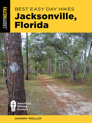 cover image of Best Easy Day Hikes Jacksonville, Florida